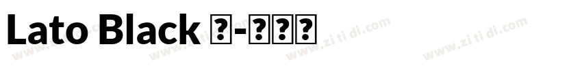 Lato Black 黑字体转换